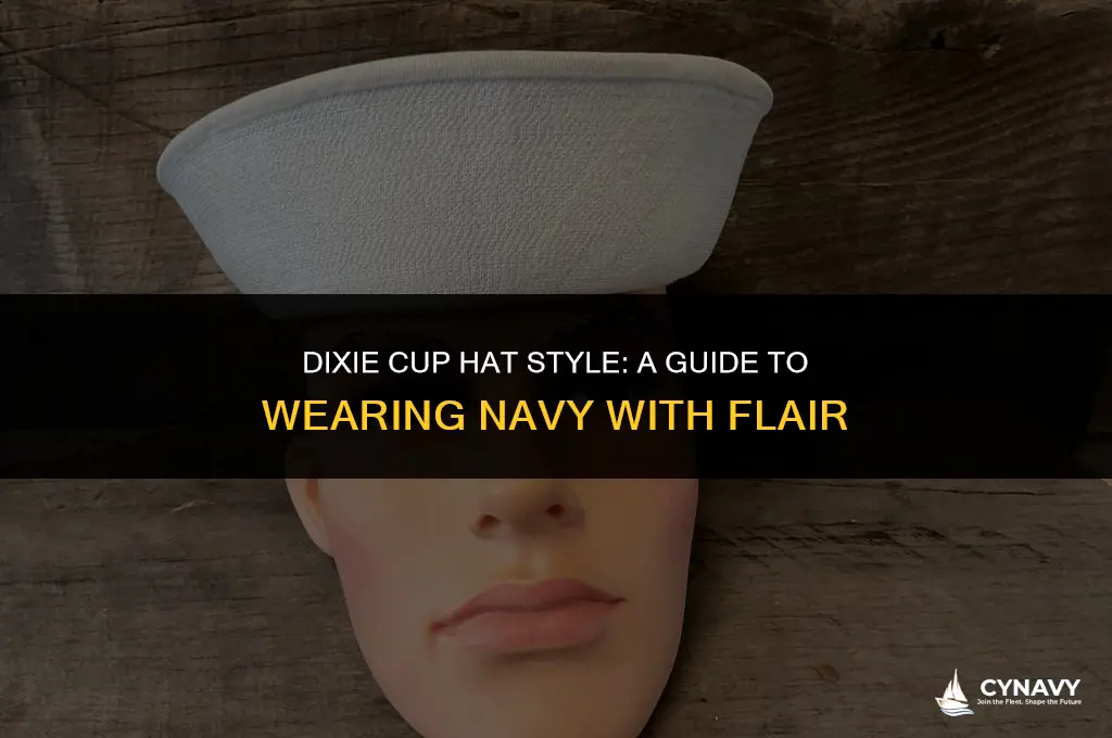 how to wear navy dixie cup hat