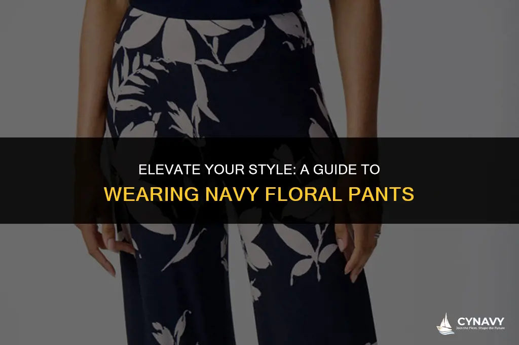 how to wear navy floral pants