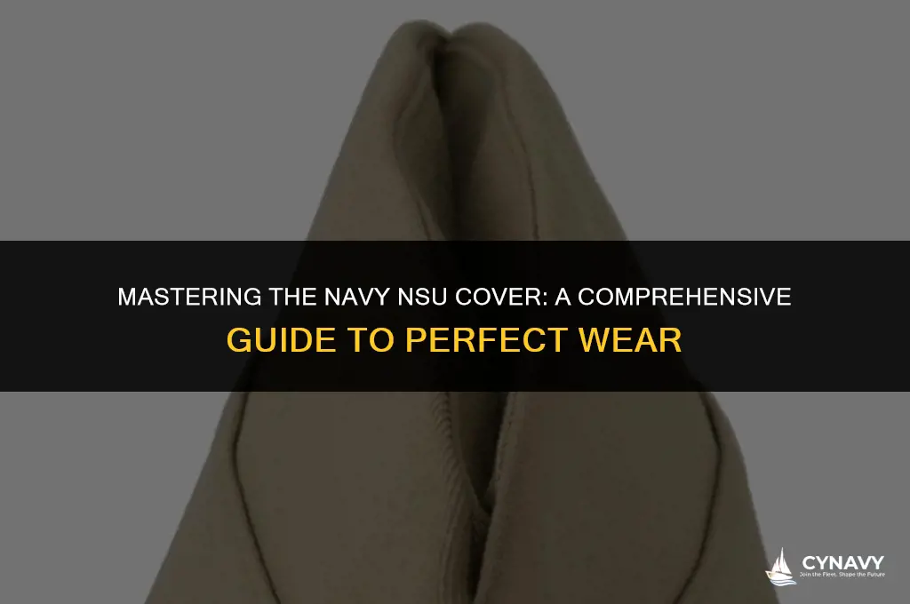 how to wear navy nsu cover
