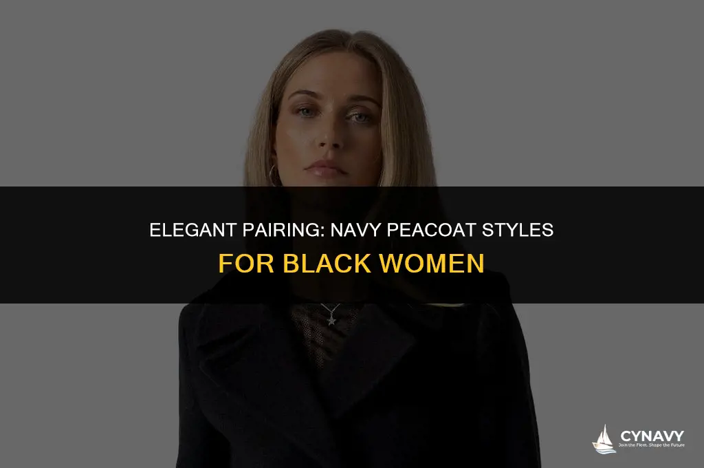 how to wear navy peacoat with black women