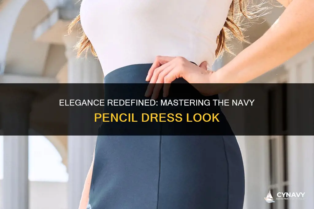 how to wear navy pencil dress