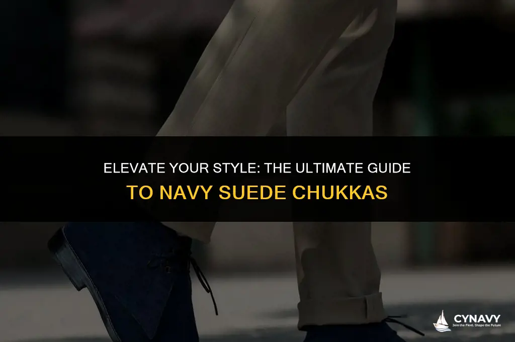how to wear navy suede chukka
