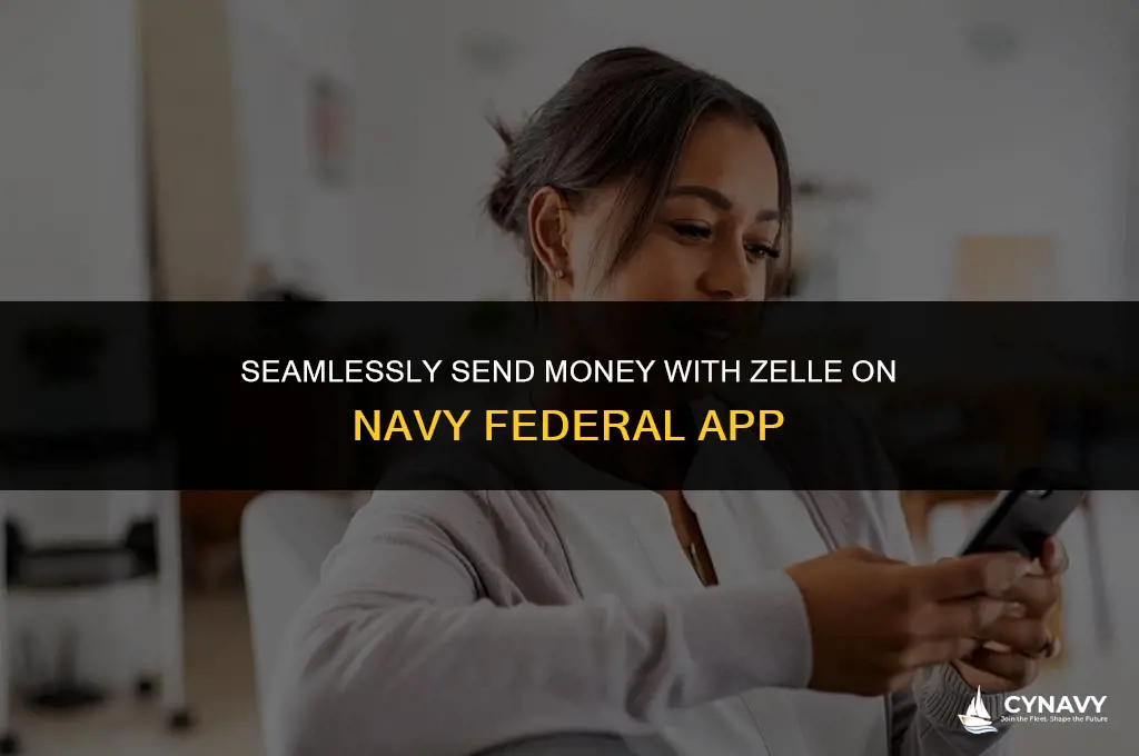 how to zelle on navy federal app