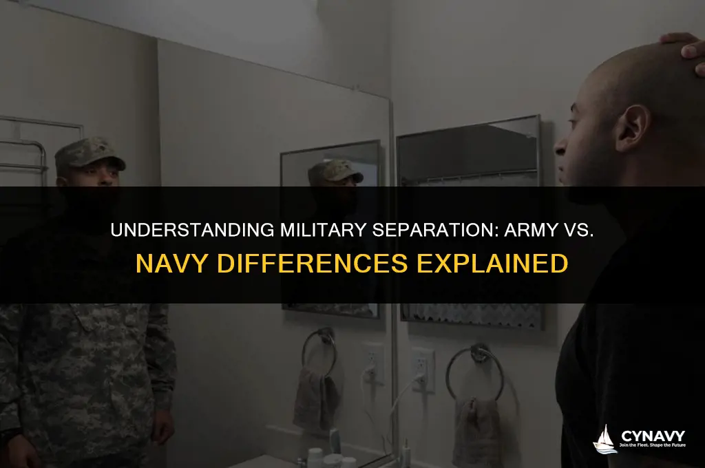 is army separatiom the same as navy separation