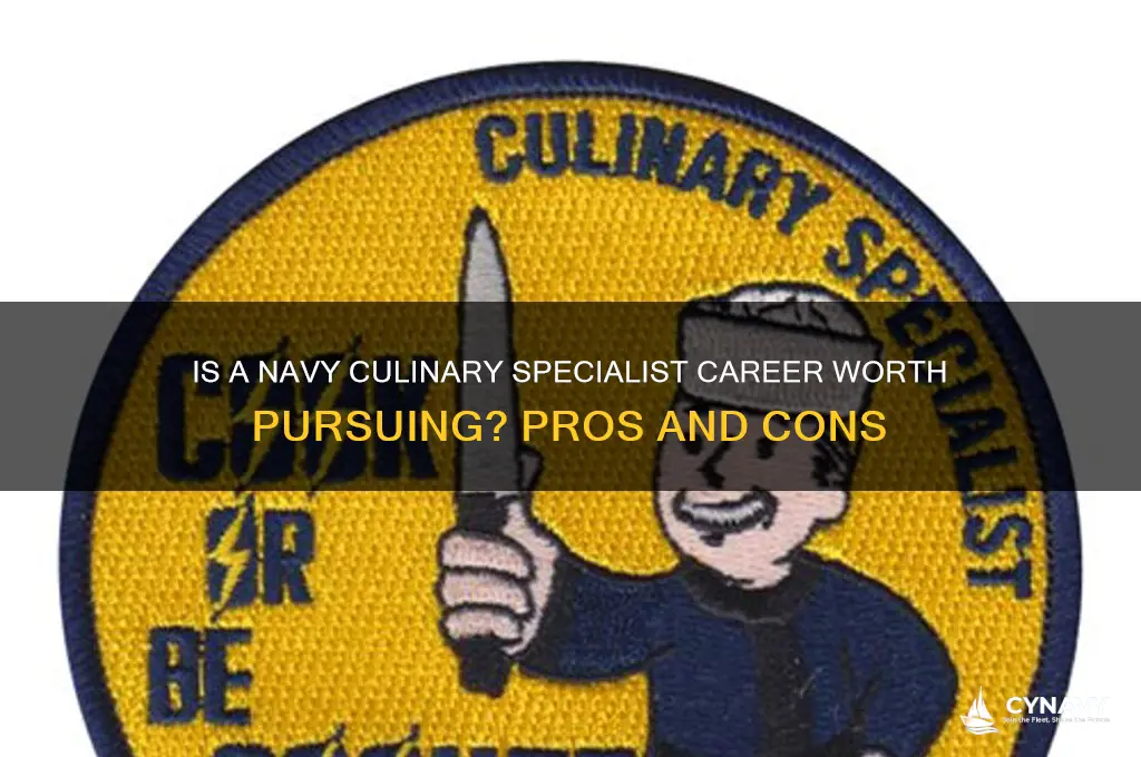 is culinary specialist a good job in the navy