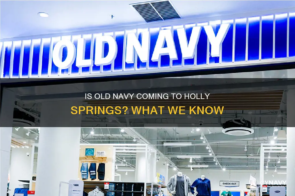 is holly springs getting an old navy