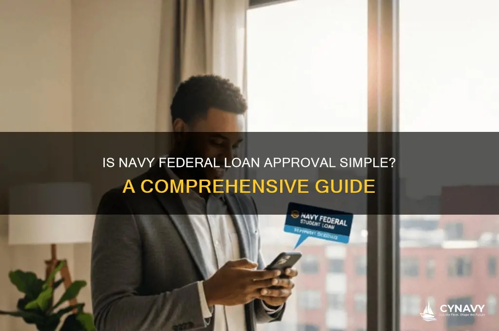 is it easy to get a loan from navy federal