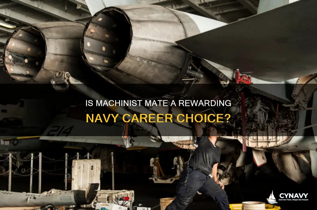 is machinist mate a good job in the navy