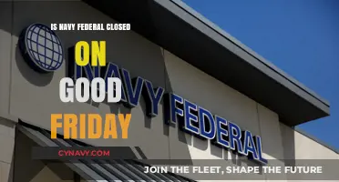 Good Friday Observance: Is Navy Federal Open or Closed?