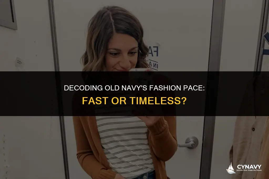 is old navy fast fashion