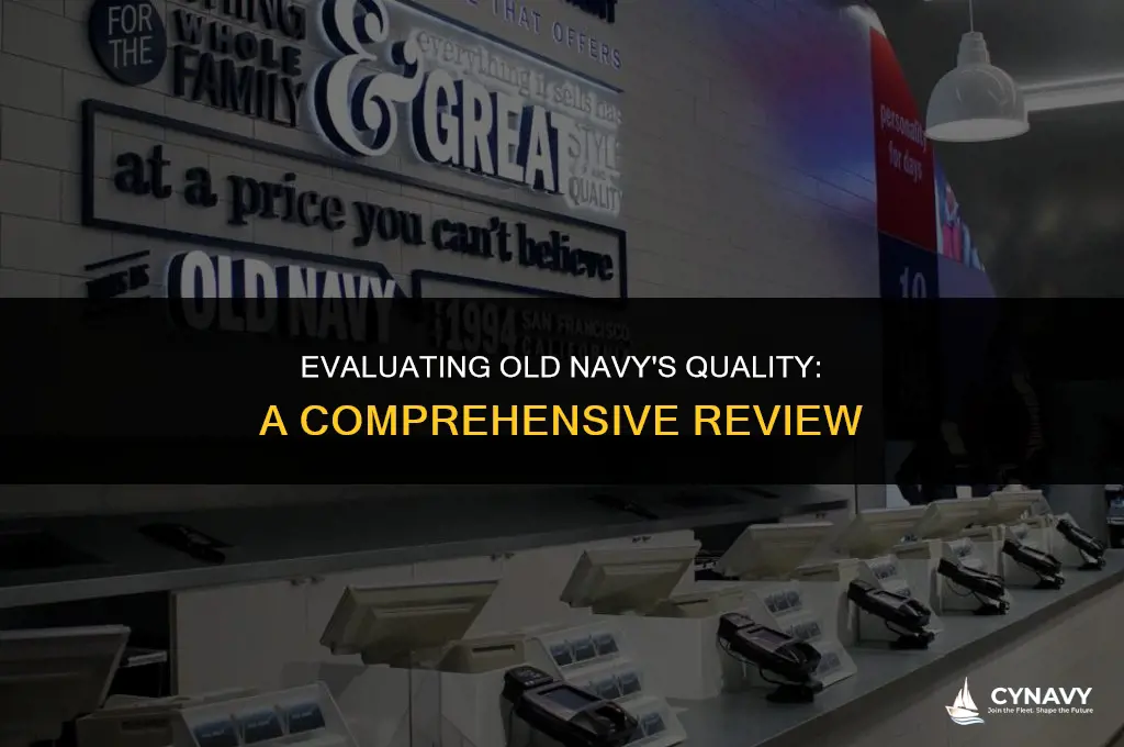 is old navy good quality