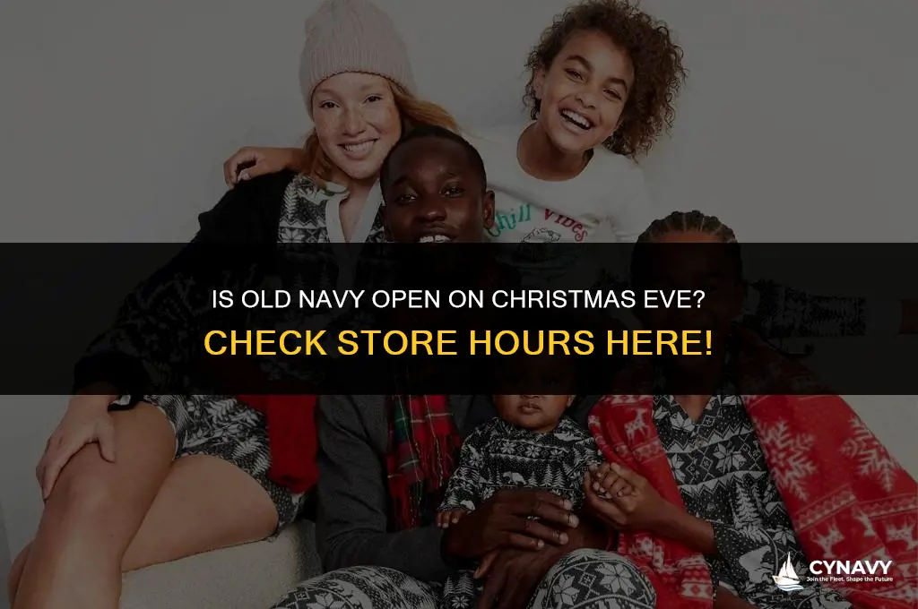 is old navy open on christmas eve