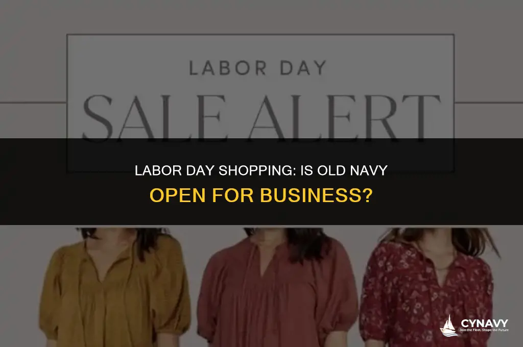 is old navy open on labor day