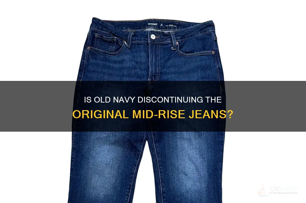is olf navy getting rid of original midrise