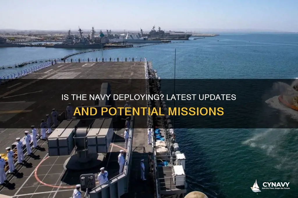 is the navy getting deployed