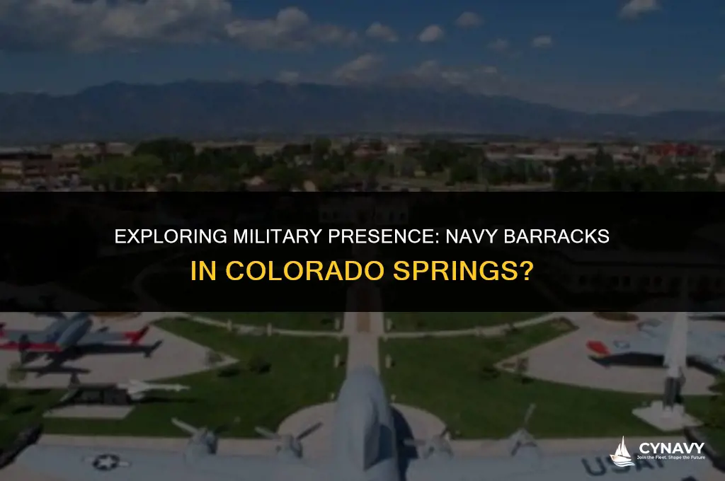 is there navy baracks in colorado springs