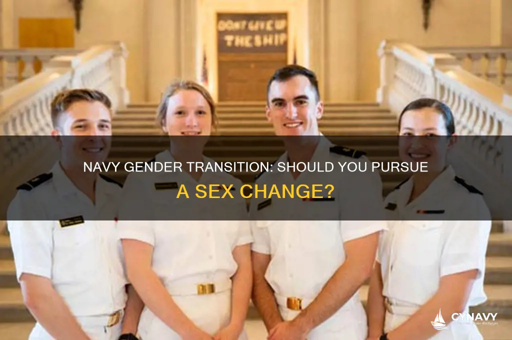 should you get a sex change in the navy