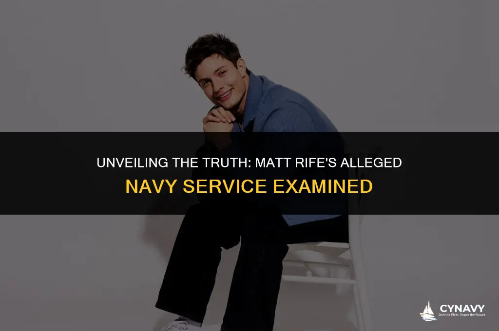 was matt rife in the navy
