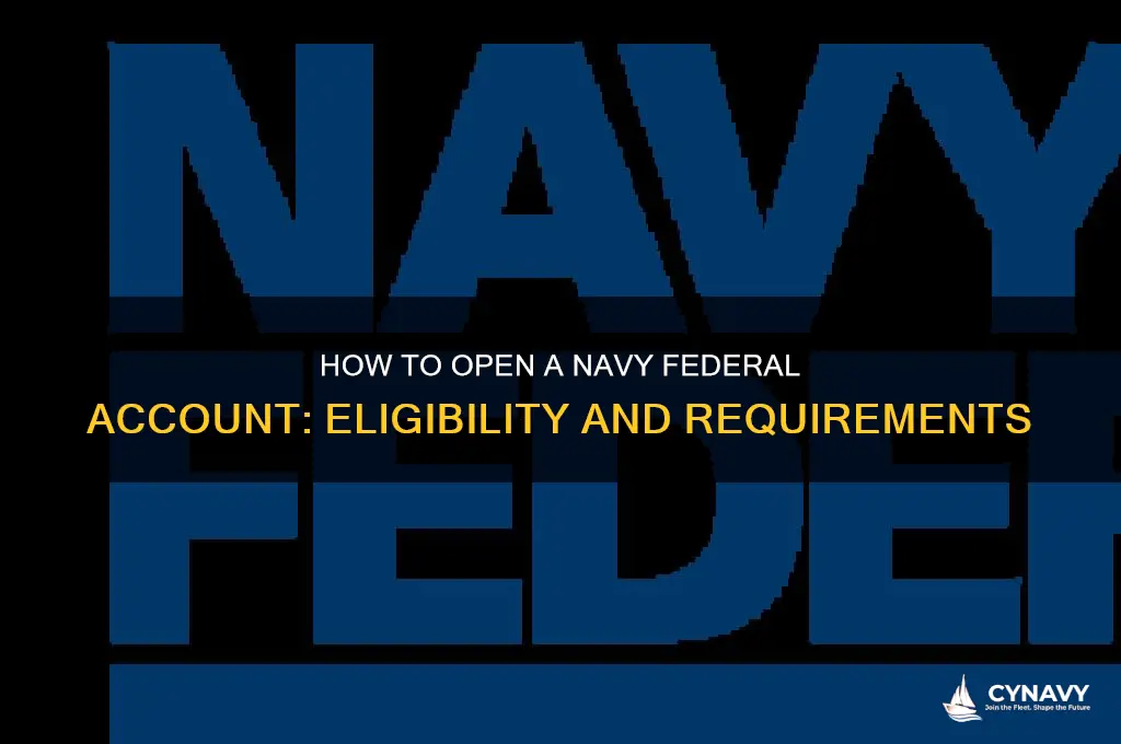 what are the requirements to get a navy federal account