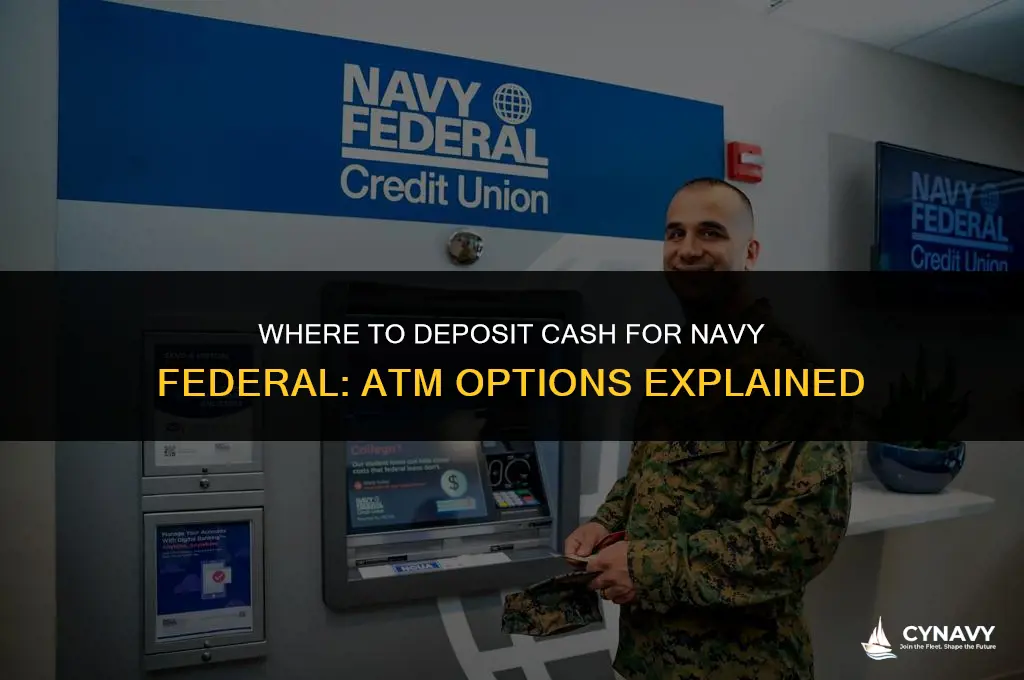 what atms can i deposit cash for navy federal