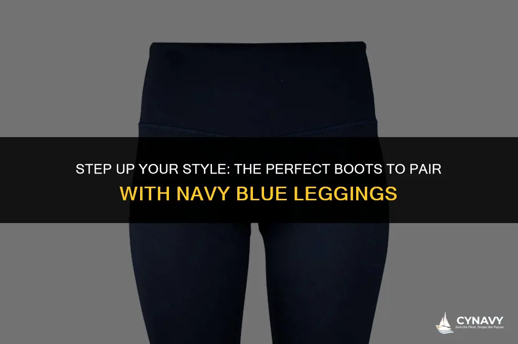 what color boots to wear with navy blue leggings