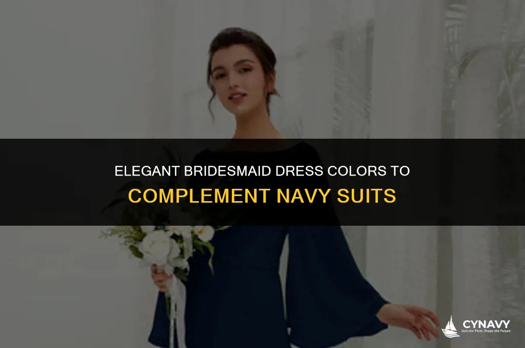 what color bridesmaid dresses with navy suits