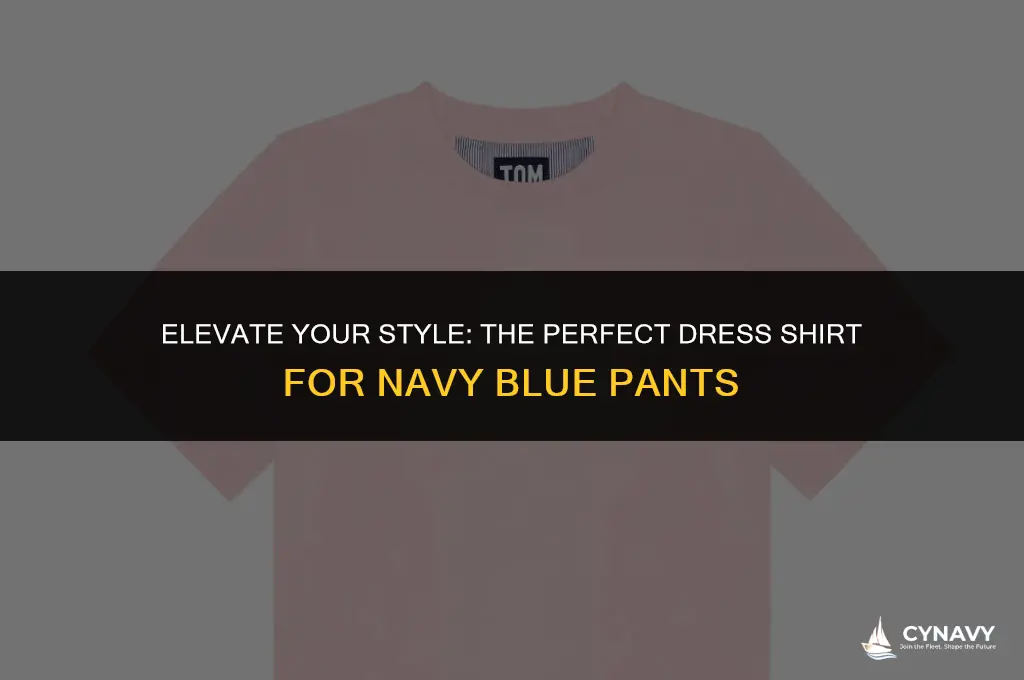 what color dress shirt to wear with navy blue pants