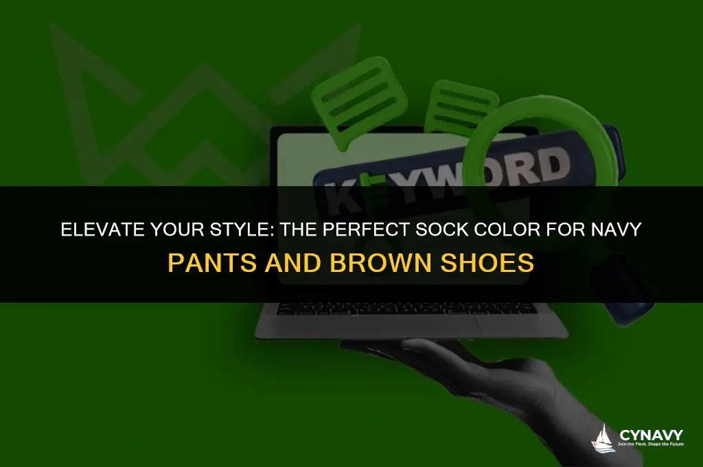 what color dress socks with navy pants and brown shoes