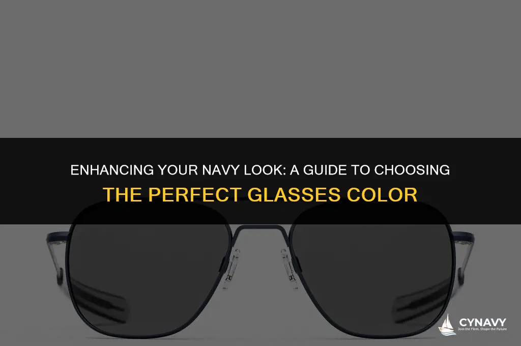 what color glasses can i wear in navy uniform