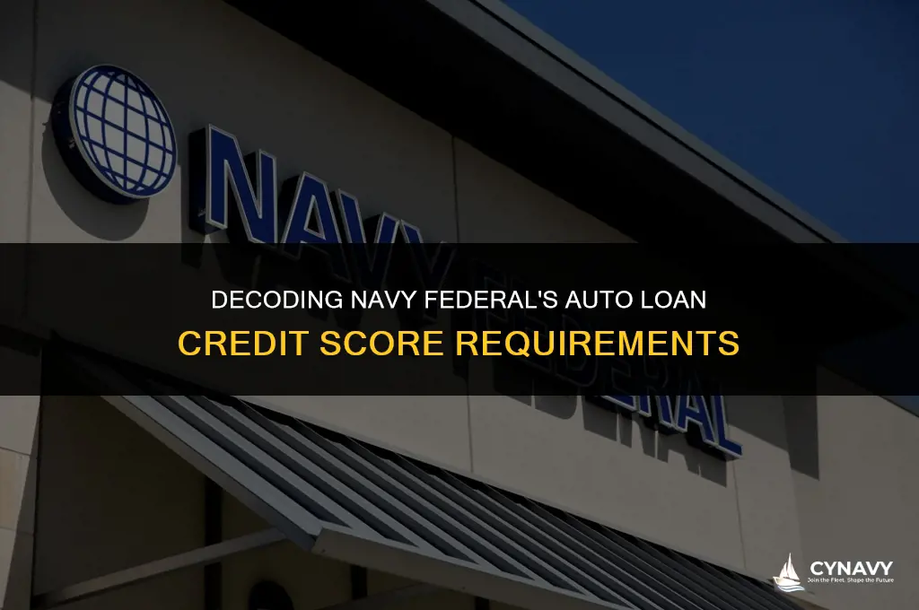 what credit score does navy federal use for auto loans