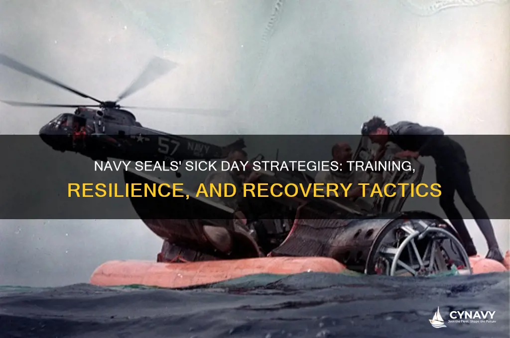 what do navy seals do when they get sick