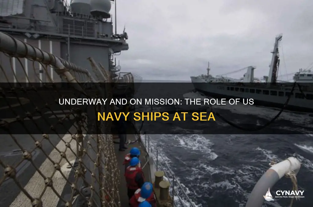 what do us navys ships do when they get underway