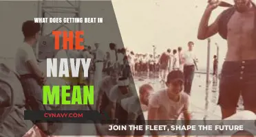 Understanding the Meaning of 'Getting Beat' in Navy Culture and Traditions