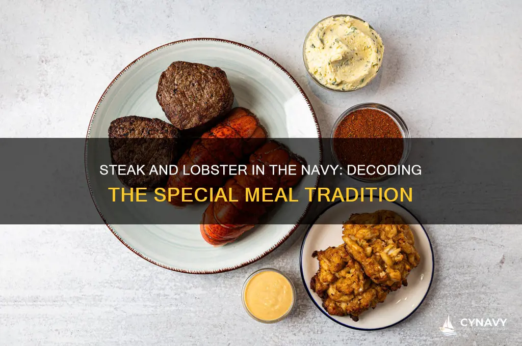 what does steak and lobster mean in the navy