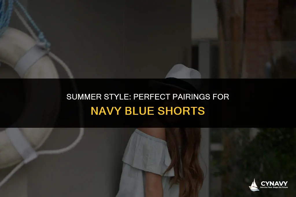 what goes with navy blue shorts