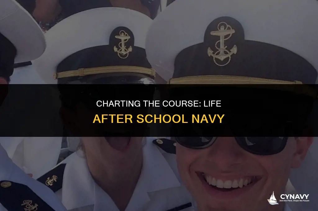 what happens after a school navy