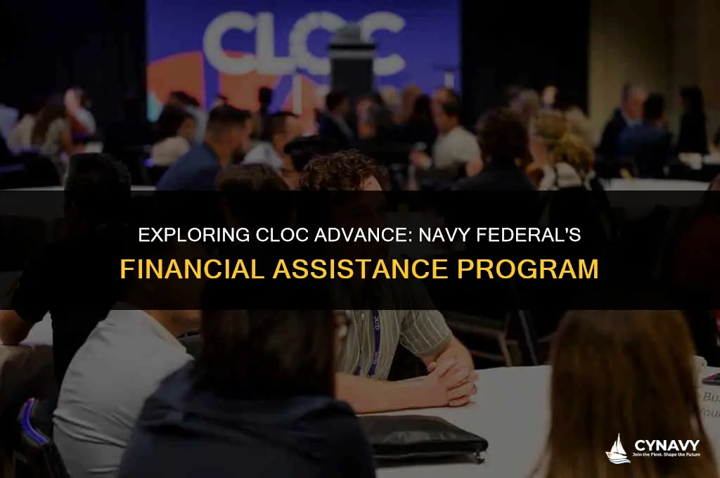 what is cloc advance navy federal