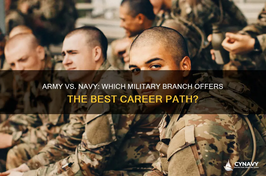 what is the better service to get into army navy