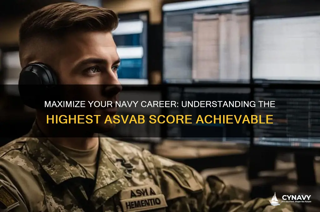 what is the highest asvab score you can get navy