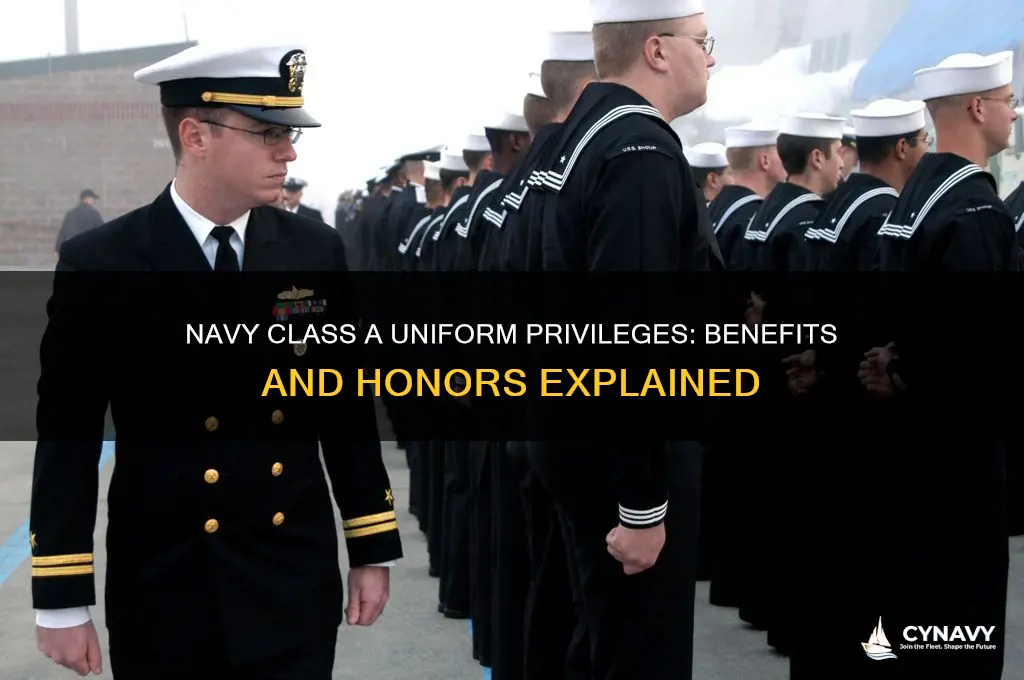 what privileges do you get in navy class a