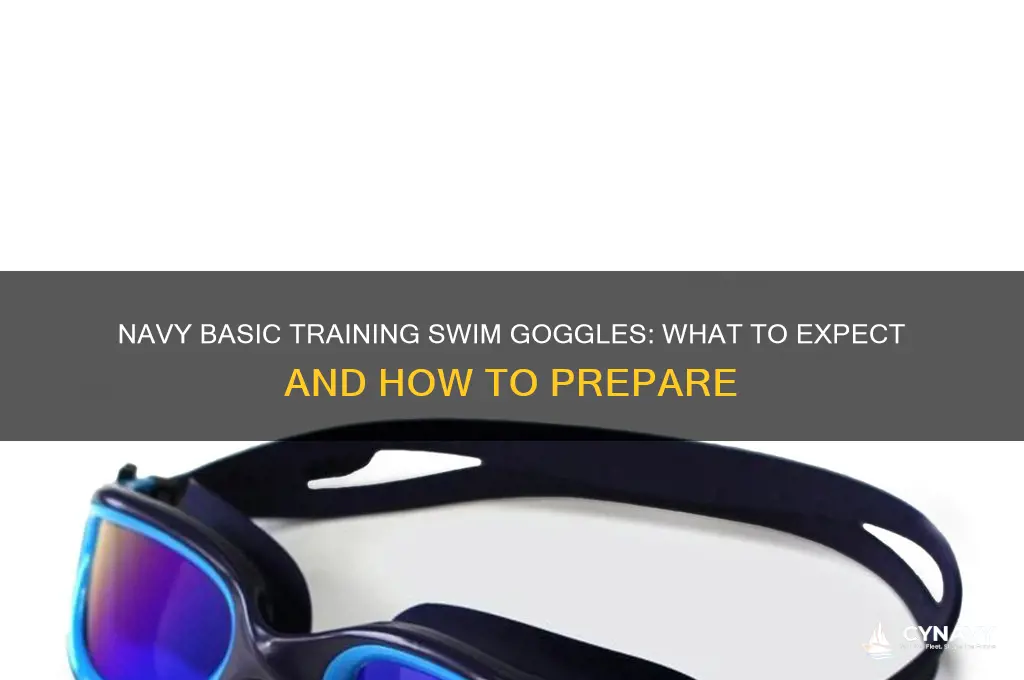what swim gogles do you get at navy basic