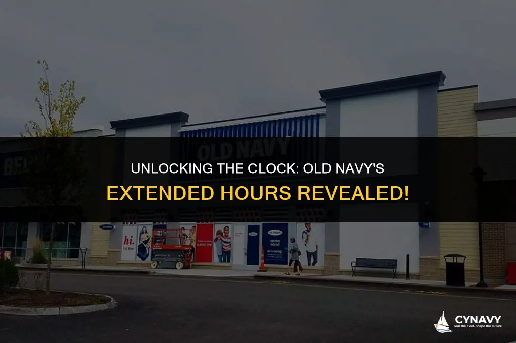 what time is old navy open until