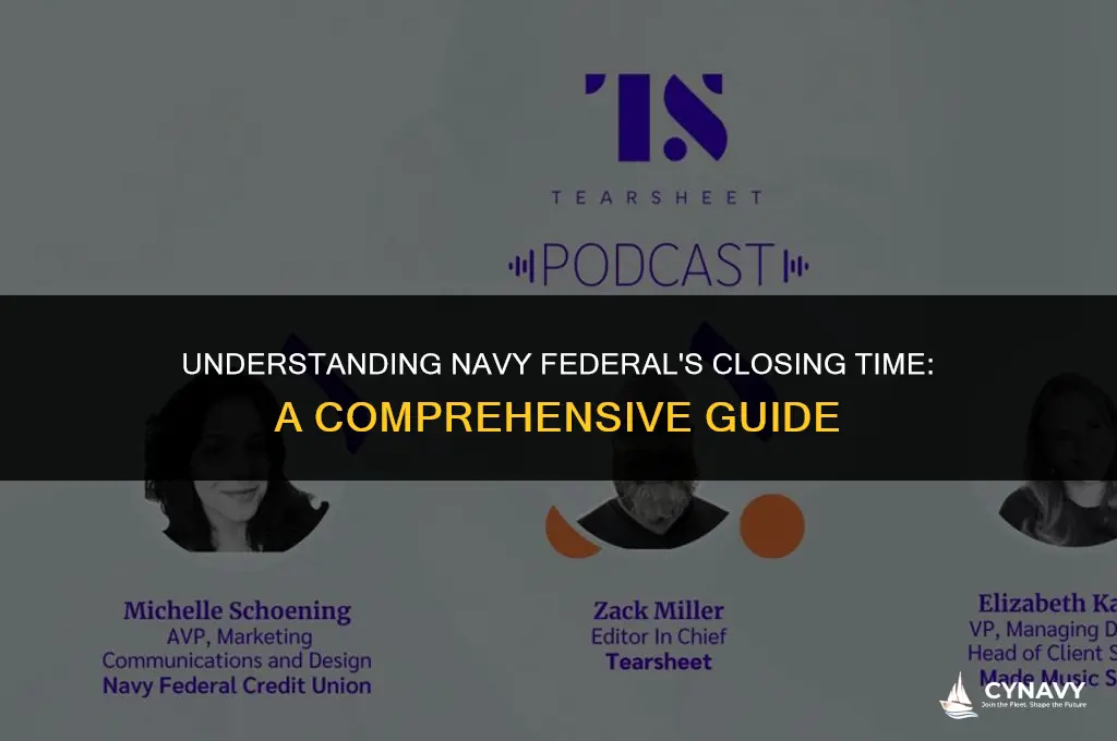 what time navy federal close