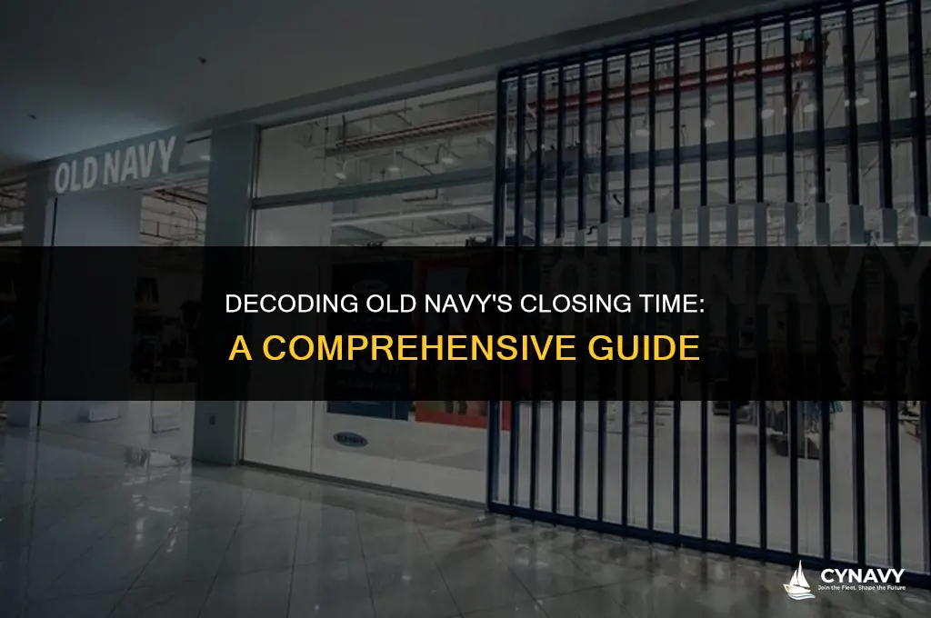 what time old navy closes