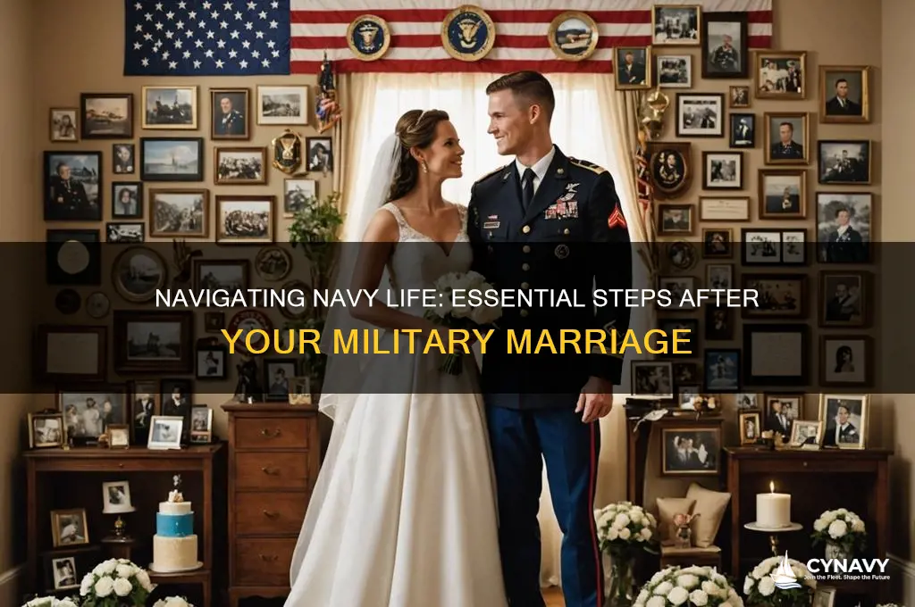 what to do after getting married in the navy