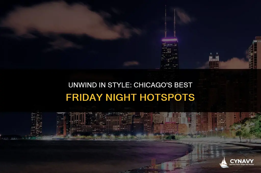 what to do friday night chicago