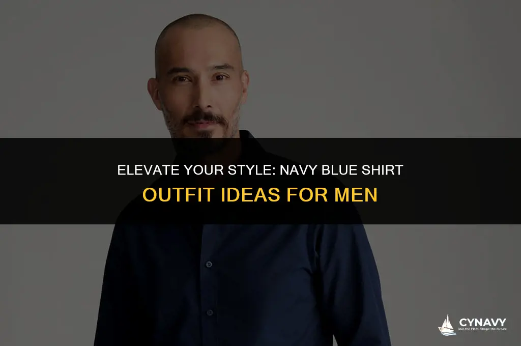 what to wear with navy blue shirt male