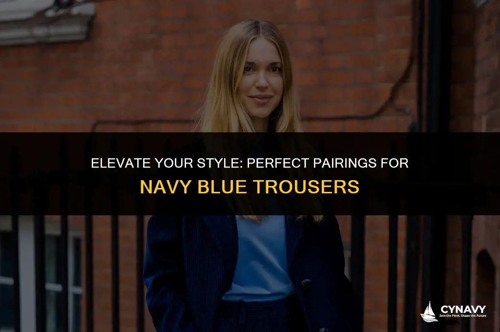 what to wear with navy blue trousers