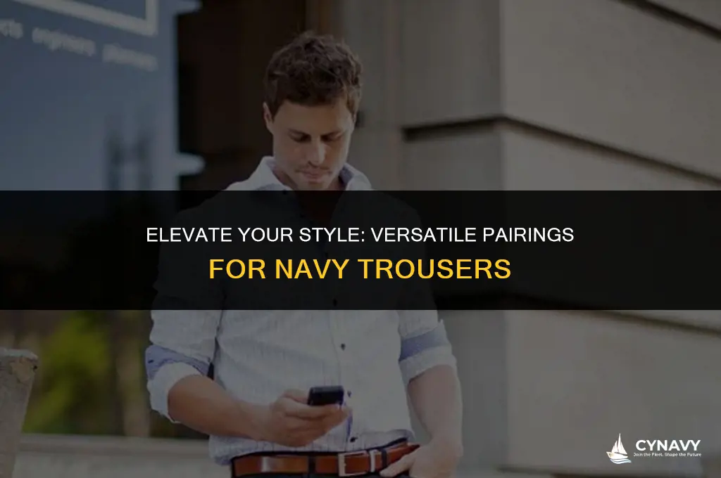 what to wear with navy trousers