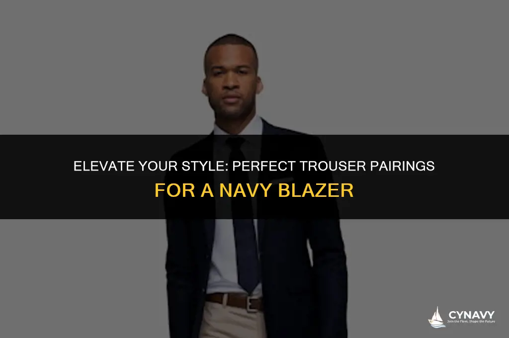 what trousers to wear with a navy blazer